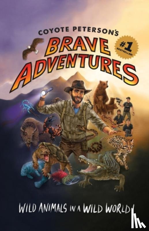 Peterson, Coyote - Coyote Peterson's Brave Adventures