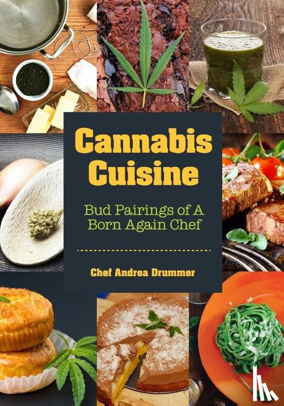 Drummer, Andrea - Cannabis Cuisine