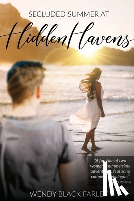 Farley, Wendy Black - Secluded Summer at Hidden Havens