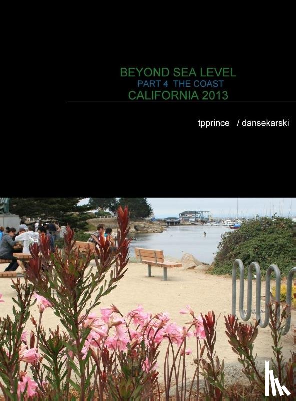 Sekarski, Dan - Beyond Sea Level Part 4 the Coast California 2013