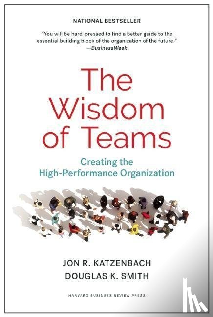 Katzenbach, Jon R., Smith, Douglas K. - The Wisdom of Teams