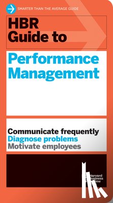 Harvard Business Review - HBR Guide to Performance Management (HBR Guide Series)