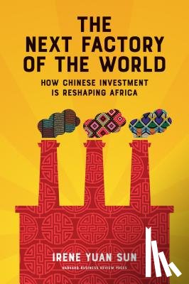 Yuan Sun, Irene - The Next Factory of the World