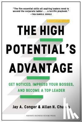 Conger, Jay, Church, Allan - The High Potential's Advantage