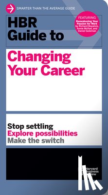 Harvard Business Review - HBR Guide to Changing Your Career