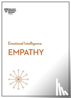 Harvard Business Review, Goleman, Daniel, McKee, Annie, Waytz, Adam - Empathy (HBR Emotional Intelligence Series)