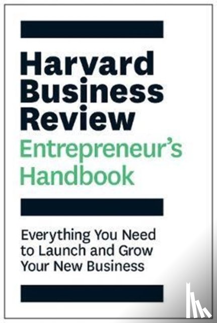Harvard Business Review - Harvard Business Review Entrepreneur's Handbook
