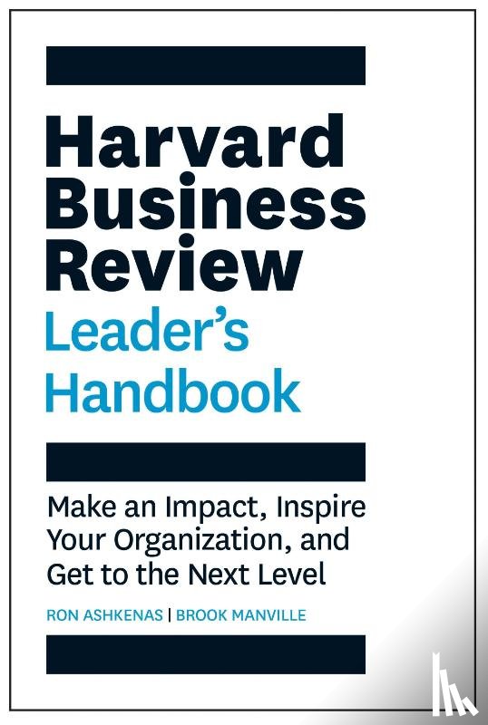 Ashkenas, Ron, Manville, Brook - Harvard Business Review Leader's Handbook