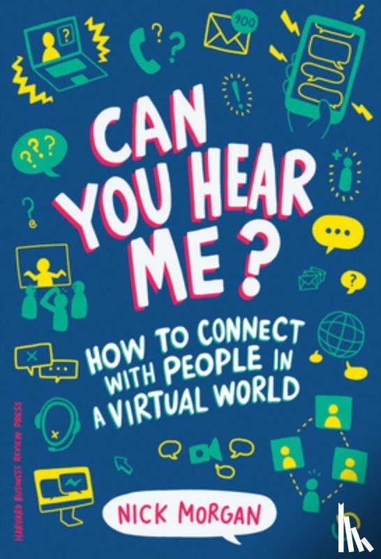 Morgan, Nick - Can You Hear Me?