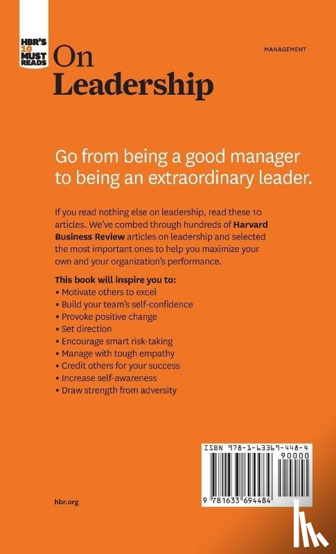Harvard Business Review, Drucker, Peter F., George, Bill, Goleman, Daniel - HBR's 10 Must Reads on Leadership (with featured article "What Makes an Effective Executive," by Peter F. Drucker)