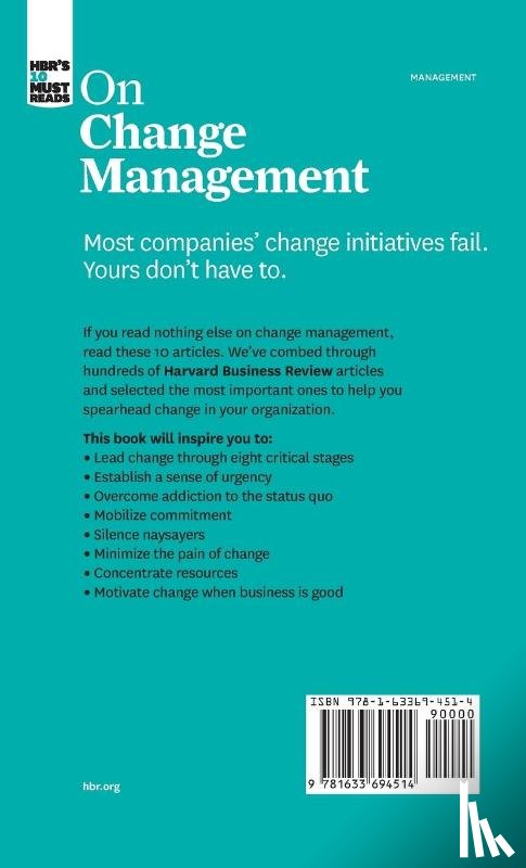 Harvard Business Review, Kotter, John P., Mauborgne, Renee A., Kim, W. Chan - HBR's 10 Must Reads on Change Management (including featured article "Leading Change," by John P. Kotter)