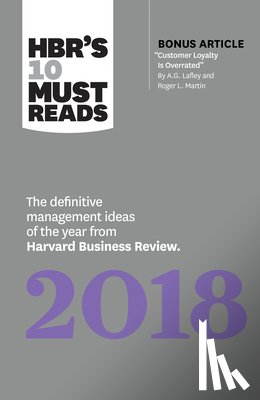 Harvard Business Review, Porter, Michael E., Kaplan, Robert S., Martin, Roger L. - HBR's 10 Must Reads 2018
