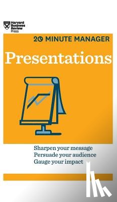 Harvard Business Review - Presentations (HBR 20-Minute Manager Series)