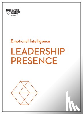 Harvard Business Review, Cuddy, Amy J.C., Tannen, Deborah, Su, Amy Jen - Leadership Presence (HBR Emotional Intelligence Series)