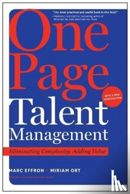 Effron, Marc, Ort, Miriam - One Page Talent Management, with a New Introduction
