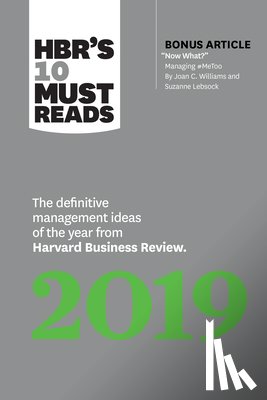 Harvard Business Review, Williams, Joan C., Davenport, Thomas H., Porter, Michael E. - HBR's 10 Must Reads 2019