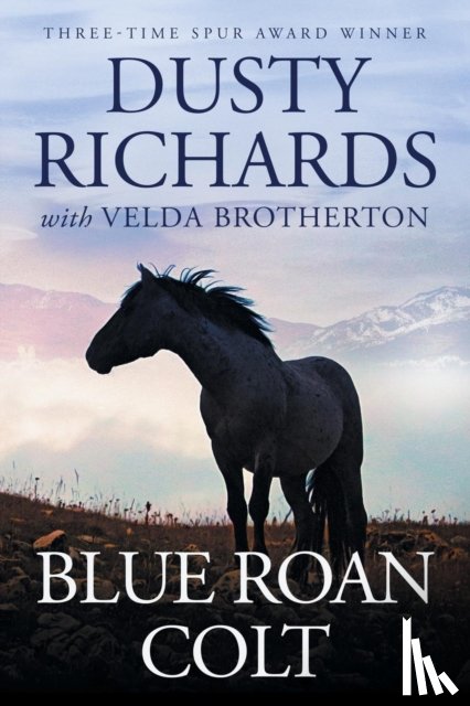 Richards, Dusty - Blue Roan Colt