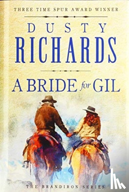 Richards, Dusty - A Bride for Gil