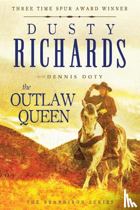 Richards, Dusty - Outlaw Queen