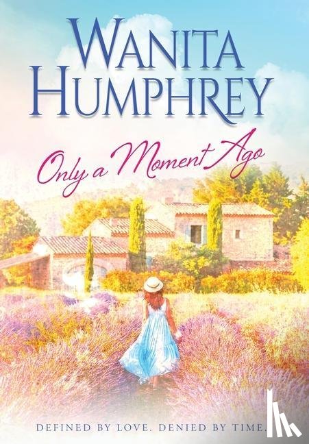 Humphrey, Wanita - Only A Moment Ago