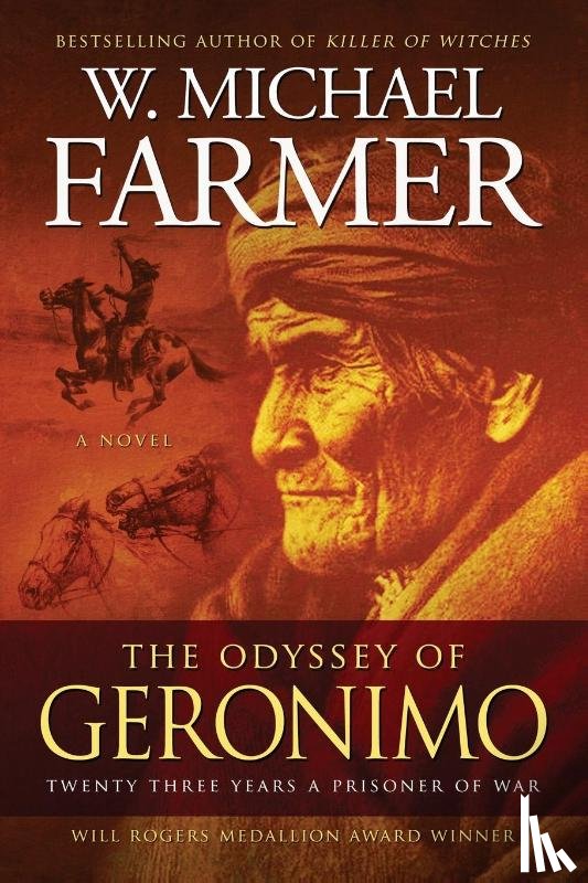 Farmer, W Michael - The Odyssey of Geronimo