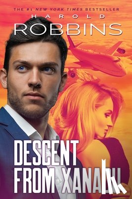 Robbins, Harold - Descent From Xanadu