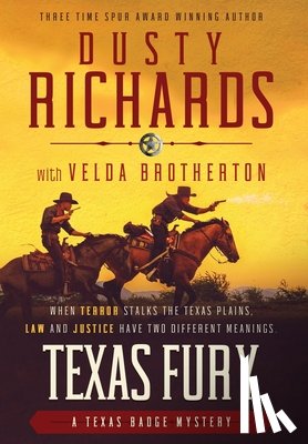 Richards, Dusty, Brotherton, Velda - Richards, D: Texas Fury