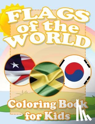 Speedy Publishing LLC - Flags of the World Coloring Book for Kids