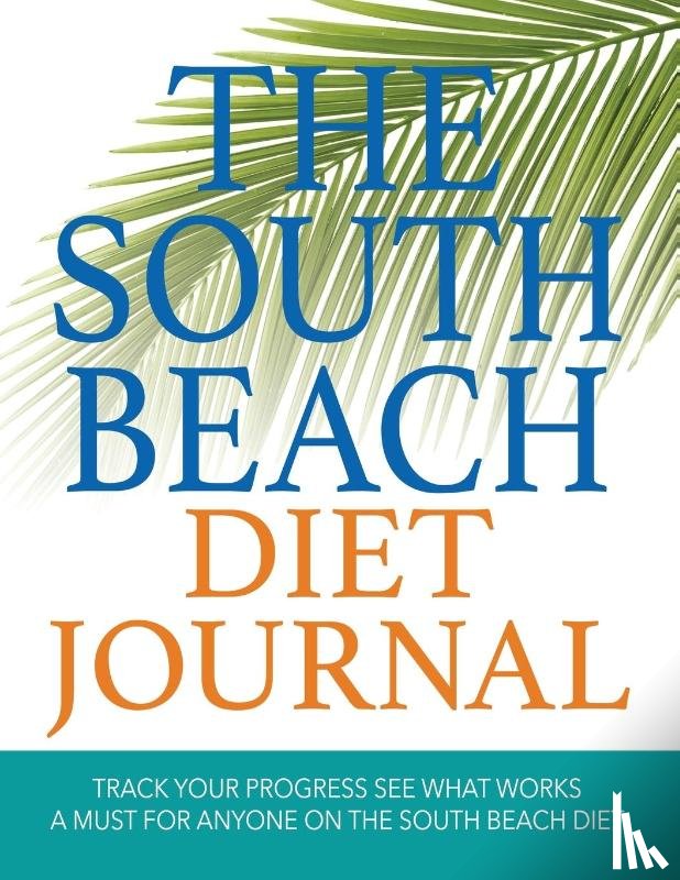 Speedy Publishing LLC - The South Beach Diet Journal