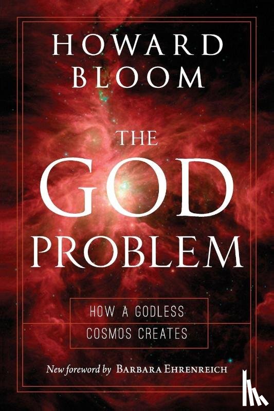 Bloom, Howard - The God Problem