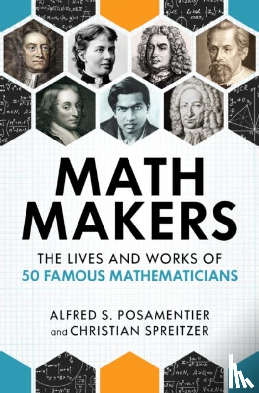Posamentier, Alfred S., Spreitzer, Christian - Math Makers