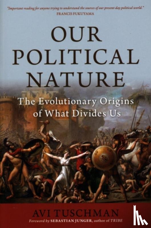 Tuschman, Avi - Our Political Nature