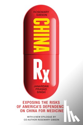 Gibson, Rosemary, Singh, Janardan Prasad - China Rx