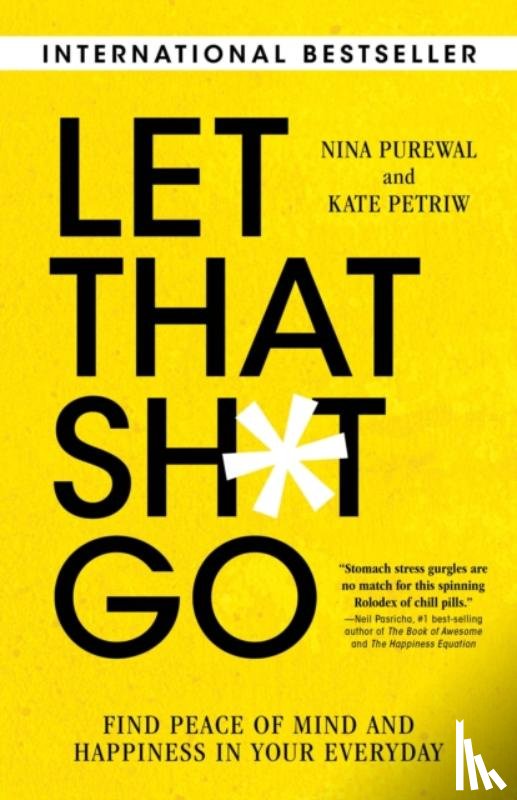Purewal, Nina, Petriw, Kate - Let That Sh*t Go