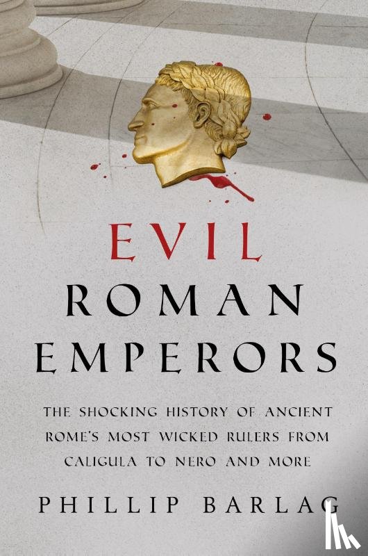 Barlag, Phillip - Evil Roman Emperors
