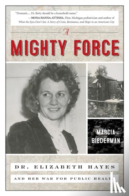Biederman, Marcia - A Mighty Force
