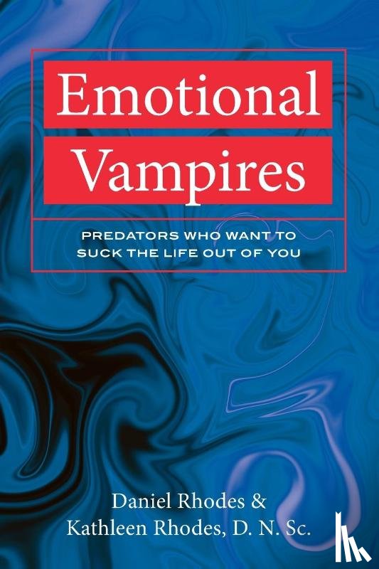 Rhodes, Kathleen, Rhodes, Daniel - Emotional Vampires