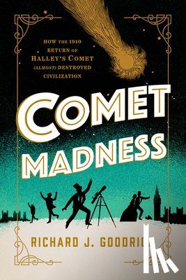 Goodrich, Richard J. - Comet Madness