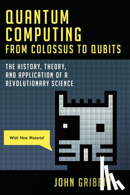 Gribbin, John - QUANTUM COMPUTING FROM COLOSSU