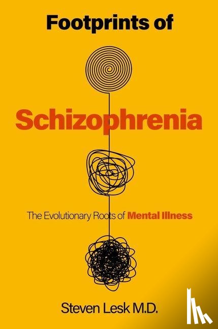 Lesk, Steven - Footprints of Schizophrenia