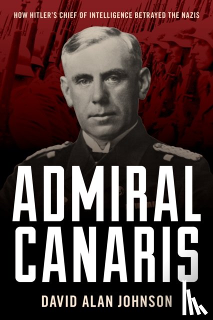 Johnson, David Alan - Admiral Canaris