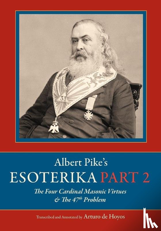 de Hoyos, Arturo - Albert Pike's Esoterika