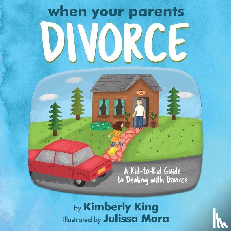 King, Kimberly - When Your Parents Divorce
