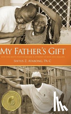 Atabong, Sixtus Z - My Father's Gift