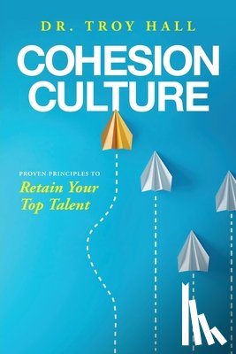 Hall, Troy - Cohesion Culture
