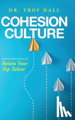 Hall, Troy - Cohesion Culture