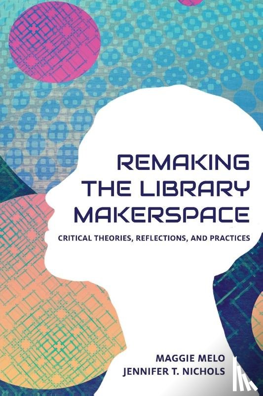  - Re-making the Library Makerspace