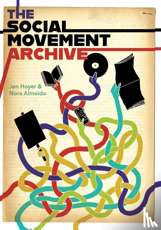 Hoyer, Jen, Almeida, Nora - The Social Movement Archive