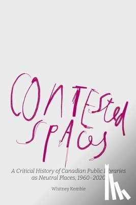 Kemble, Whitney - Contested Spaces
