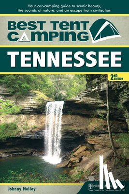 Molloy, Johnny - Best Tent Camping: Tennessee